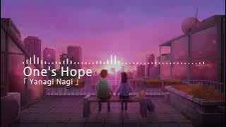 One's Hope「 Yanagi Nagi 」