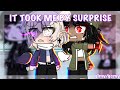 it took me by surprise || glmv || gcmv || xxstaryxx ||