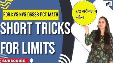 Short tricks of Limits for KVS | NVS | DSSSB | PGT | TGT | MATH | IN HINDI