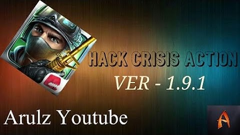 Hack Crisis action VER - 1.9.1