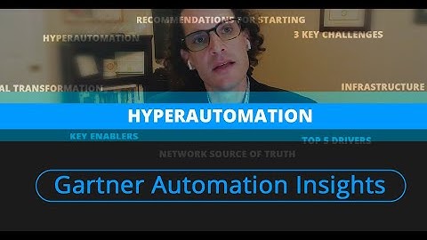 Network Automation Insights Powered by Gartner -  Hyperautomation