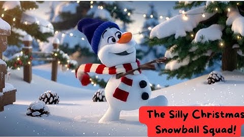 🎄 The Silly Christmas Snowball Squad! | Funny Kids Christmas Song