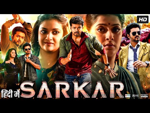 Sarkar Full Movie In Hindi Dubbed | Thalapathy Vijay | Keerthy Suresh | Varalaxmi | Review & Fact HD