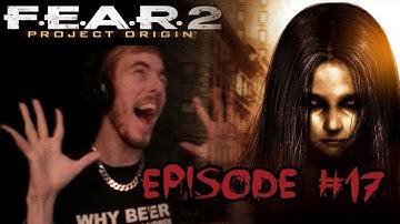 Kalzifertv - fear 2 Episode 17 SECOND ROBO-TRIP !!