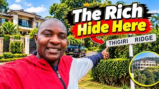 Where Diplomats Live in Nairobi Kenya: Thigiri