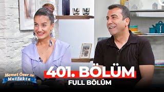 Memet Özer Ile Mutfakta 401. Bölüm Emre Karayel, Gizem Karayel