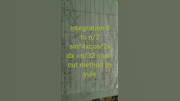 Integration 0 to π/2 sin^4xcos^2xdx=π/32 short cut method by yule