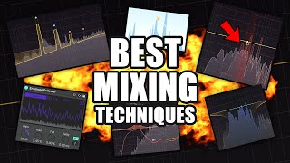 BEST 9 MIXING TECHNIQUES