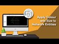 Apply Colour and Size to Network Entities based on Parameter