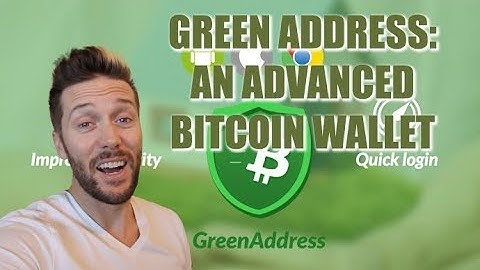 Green Address Bitcoin Wallet - Segwit, RBF, 2FA, Multisig and More