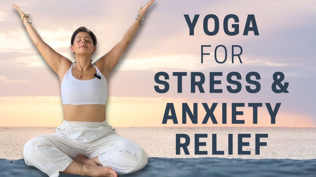 20-Minute Yoga for Stress & Anxiety Relief | Flow the Fear, Find Your ...
