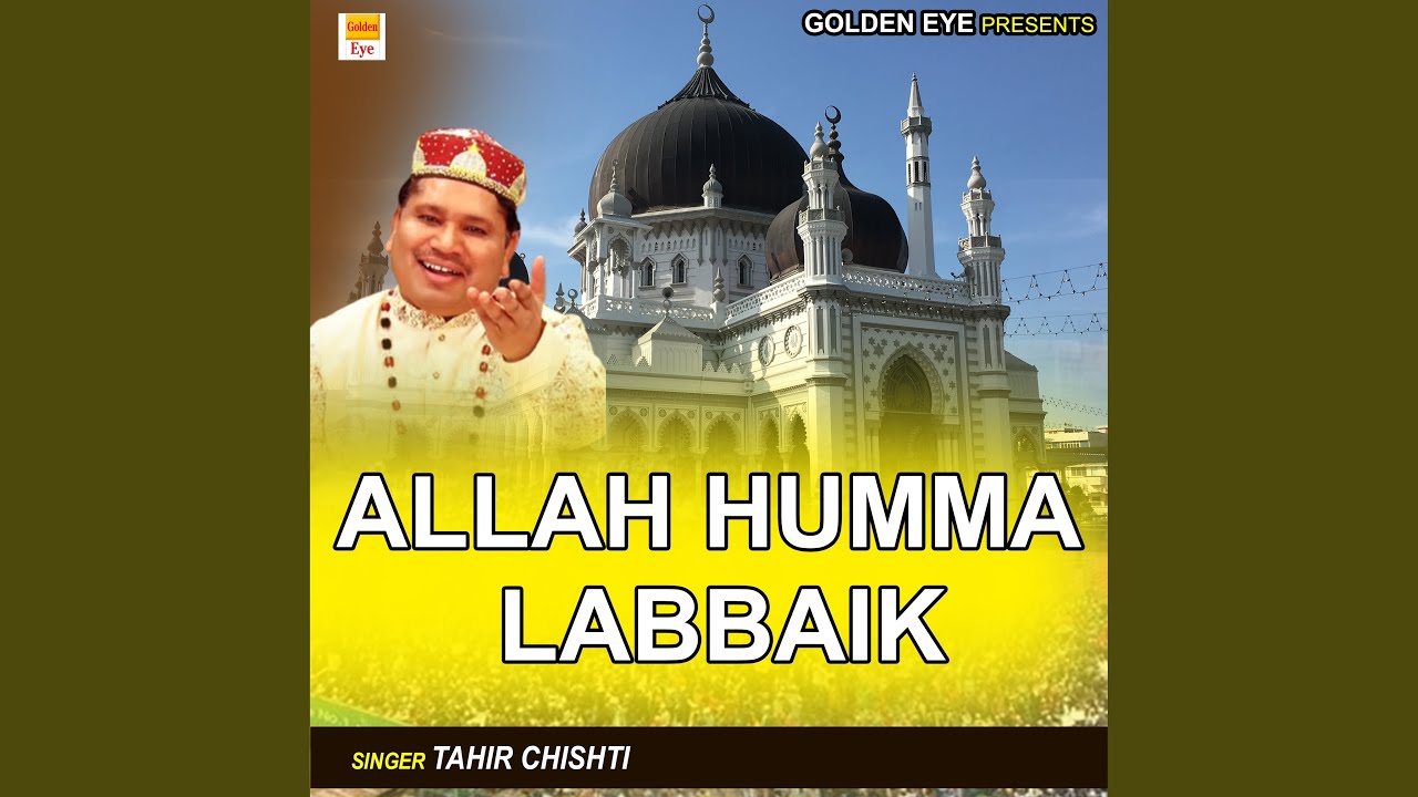 Allah Humma Labbaik - YouTube