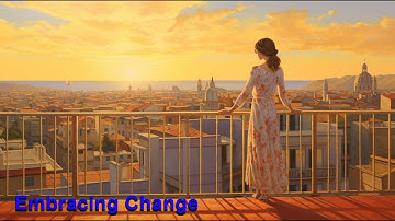 Embracing Change | Inspirational Story