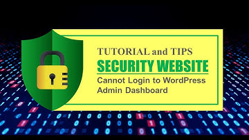 Solution Cannot Login to WordPress Admin Dashboard