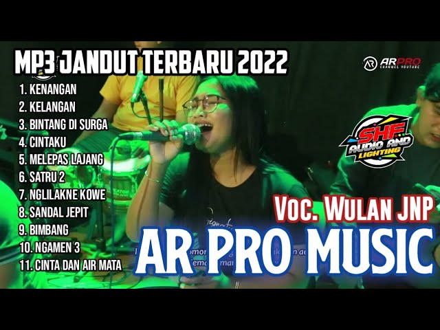 MP3 JANDUT | Voc. Wulan JNP Jandut AR PRO MUSIC Ft NJSP Shafira Audio u0026 Lighting AUDIO GLERR JOSS!!! class=