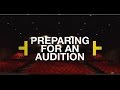 How to Prepare for an Audition