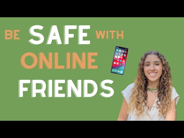 Internet safety for kids making friends online