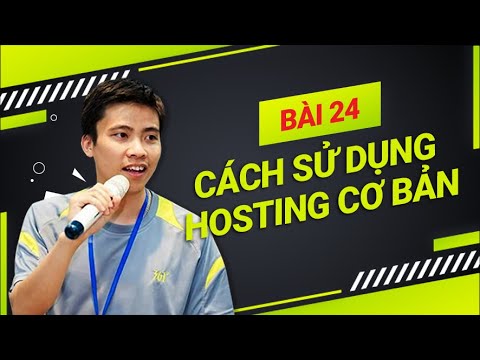 hosting thai Update Hướng Dẫn Thiết Kế Website|Bài 24 Cách Sử Dụng Hosting Cơ Bản