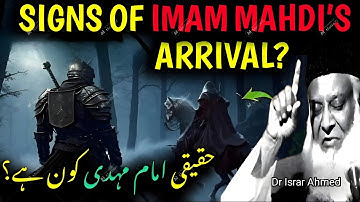 Who is the real Imam Mahdi? Signs of the End Times in Islam | Dr Israr ahmed