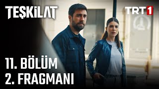 Teşkilat 11. Bölüm 2. Fragmanı