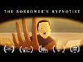 The Borrower&#39;s Hypnotist | CalArts 2023 Film | Michelle Tang
