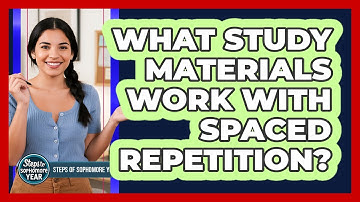 What Study Materials Work With Spaced Repetition?