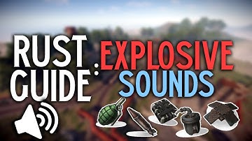 Rust Guide: Explosive Sounds - [ Rust ]