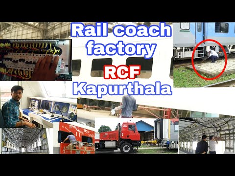 Rail coach factory (RCF) Kapurthala,Train manufacturing view And for T.T.C student & Apprenticeship