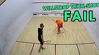 SQUASH. He wanted to be like Willstrop - it didn't work.