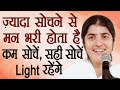Think right  think less to remain light part 3 subtitles english bk shivani
