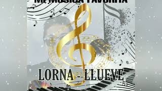 Lorna - Llueve