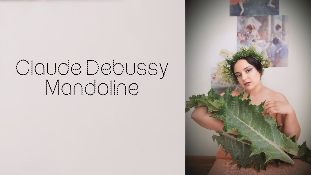 Claude Debussy Mandoline YouTube
