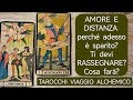 AMORE E DISTANZA: perché adesso è sparito?Ti devi RASSEGNARE? Cosa farà?❤️#tarot #love #viral #video