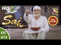 Mere Sai - Ep 673 - Full Episode - 10th August, 2020