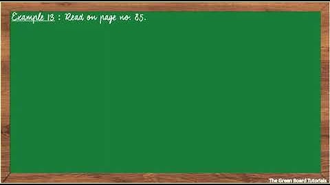 Chapter 4 Quadratic Equations Example 13 class 10