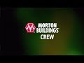 Morton Buildings - Crew