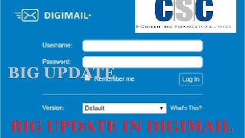 BIG UPDATE IN CSC DIGIMAIL