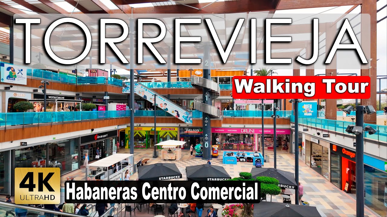Torrevieja - Habaneras Centro Comercial 2025 | Costa Blanca - Walking tour [4k 60fps]