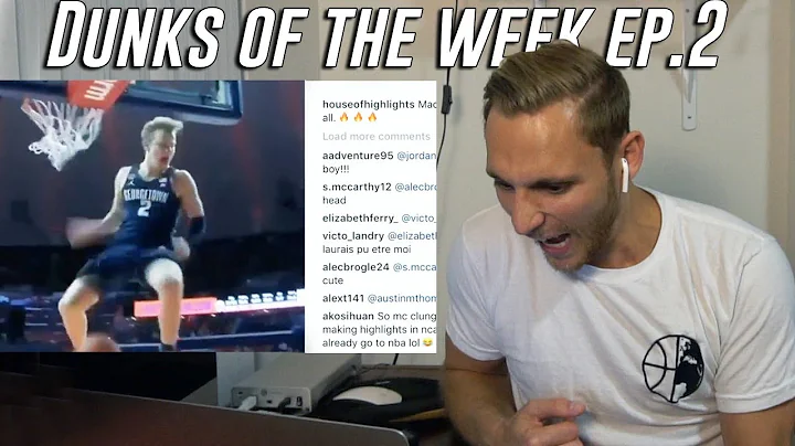 My Favorite Dunks of the Week! Ep. 2 - 5'10" Dunker's Reaction
