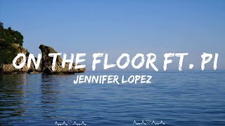 Jennifer Lopez - On The Floor ft. Pitbull || Brennan Music