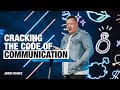 Cracking The Code Of Communication | Jabin Chavez | City Light Church