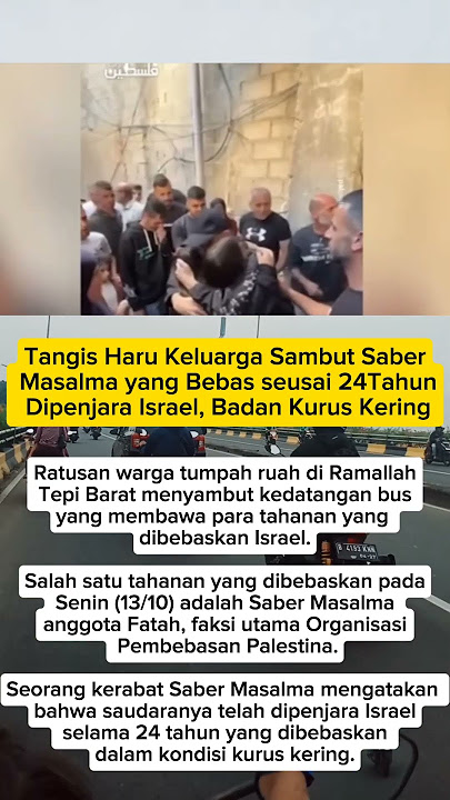 Tangis Haru Keluarga Sambut Saber Masalma yang Bebas seusai 24 Tahun Dipenjara Israel