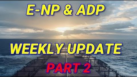 E-NP & ADP Weekly Update Part 2 - Learning Time