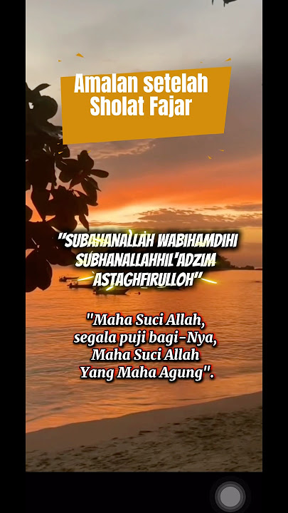 Amalan dzikir setelah Sholat Fajar (qobla subhi) #amalan #rezeki #ampunanallah #kayaraya