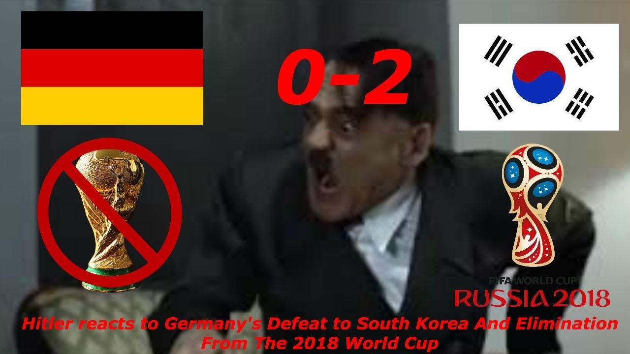 Hitler Reacts To Germanys Defeat To South Korea And Elimination