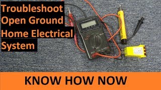 troubleshoot home electrical wiring - open ground circuit