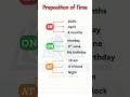 Preposition of Time ⏰ |#grammar #english #practice