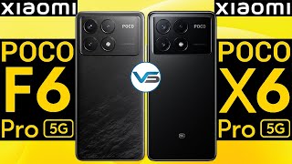 Xiaomi Poco X6 Pro 5G VS Xiaomi Poco F6 Pro 5G | Xiaomi Poco F6 Pro 5G VS Xiaomi Poco X6 Pro 5G