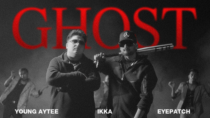 Young Aytee X IKKA - GHOST (Produced by Eyepatch) @ikka_artist @massappealindia