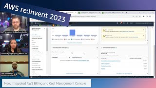 AWS re:Invent 2023: AWS On Air ft. New, integrated AWS Billing and Cost Management Console